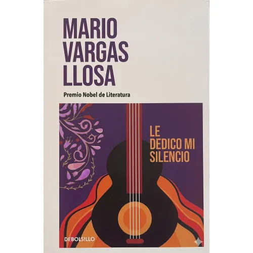 ALFAGUARA Le Dedico Mi Silencio - Vargas Llosa, Mario